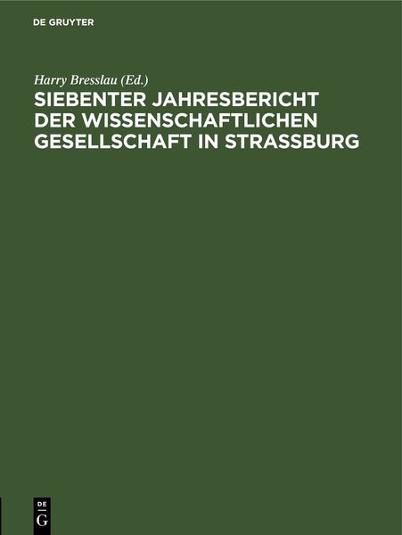 Produktbild: Jahresbericht der Wissenschaftlichen Gesellschaft in Stra&szlig;burg / Siebenter Jahresbericht der Wissenschaftlichen Gesellschaft in Strassburg