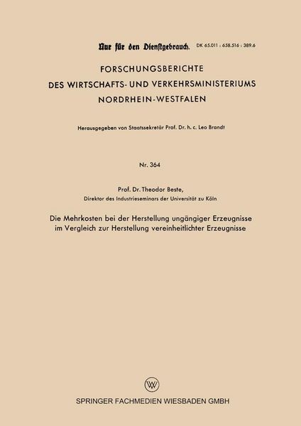 Produktbild: Die Mehrkosten bei der Herstellung ung&auml;ngiger Erzeugnisse im Vergleich zur Herstellung vereinheitlichter Erzeugnisse