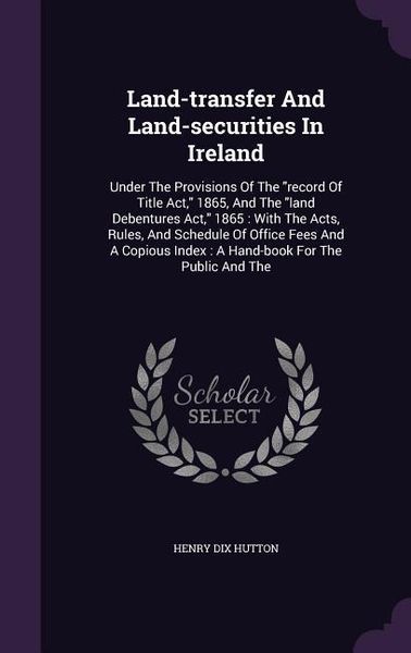 Produktbild: Land-transfer And Land-securities In Ireland
