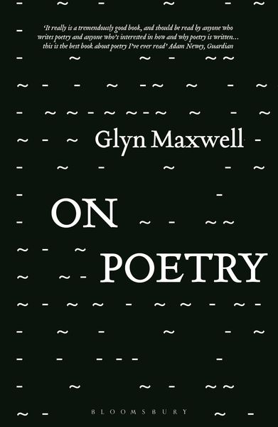On Poetry, Taschenbuch von Glyn Maxwell, Bloomsbury Academic, 9781350248359