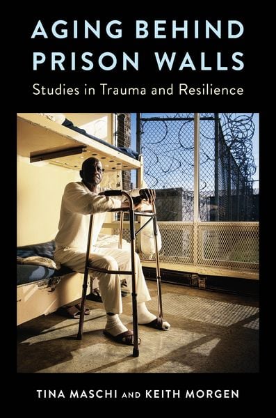 Produktbild: Aging Behind Prison Walls