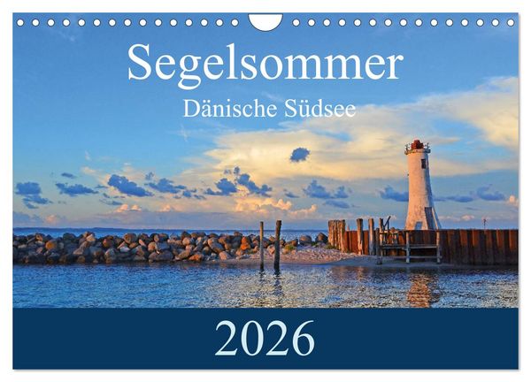 Produktbild: Segelsommer - D&auml;nische S&uuml;dsee (Wandkalender 2026 DIN A4 quer), CALVENDO Monatskalender