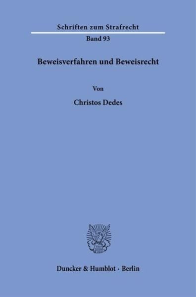 Beweisverfahren und Beweisrecht., Taschenbuch von Christos Dedes, Duncker & Humblot, 9783428074341