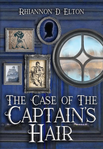 Produktbild: The Case of the Captain's Hair (The Wolflock Cases, #1)