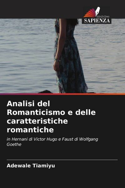 Produktbild: Analisi del Romanticismo e delle caratteristiche romantiche