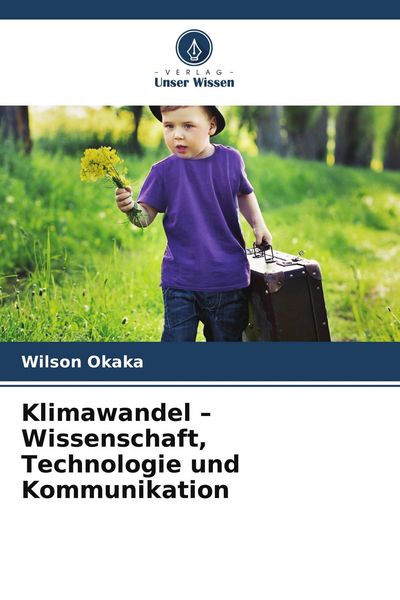 Produktbild: Klimawandel - Wissenschaft, Technologie und Kommunikation