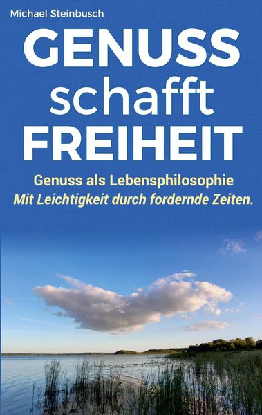 Produktbild: Genuss Schafft Freiheit