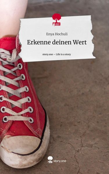 Produktbild: Erkenne deinen Wert. Life is a Story - story.one