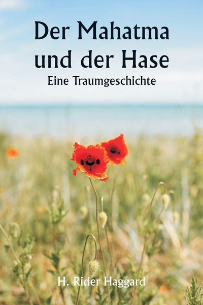 Produktbild: Der Mahatma und der Hase Eine Traumgeschichte
