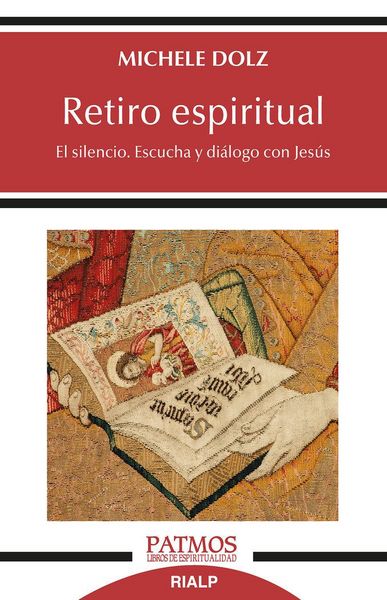 Produktbild: Retiro espiritual : el silencio : escucha y di&aacute;logo con Jes&uacute;s