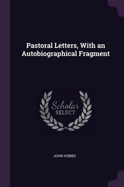 Produktbild: Pastoral Letters, With an Autobiographical Fragment