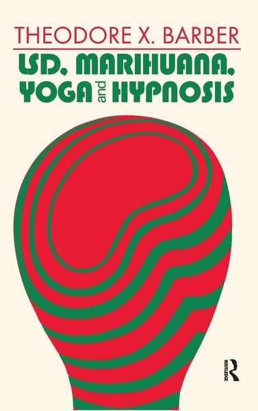 Produktbild: LSD, Marihuana, Yoga, and Hypnosis