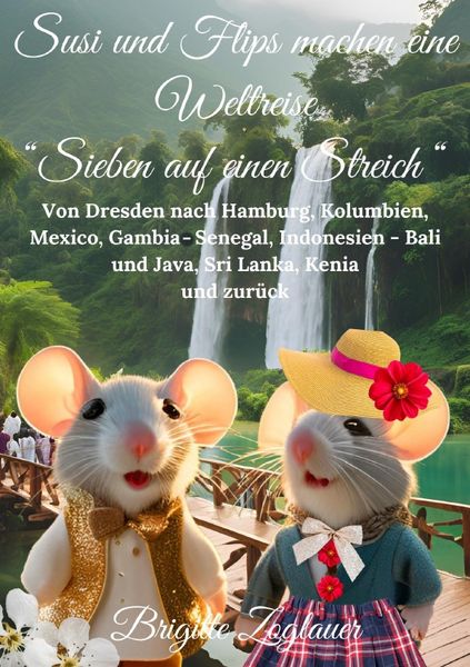 Produktbild: Susi und Flips machen eine Weltreise - Sieben auf einen Streich - Zusammenfassung der Serie