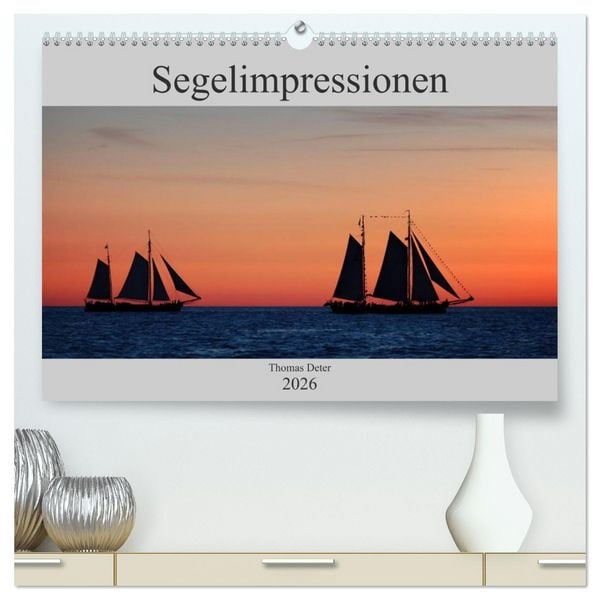 Produktbild: Segelimpressionen (hochwertiger Premium Wandkalender 2026 DIN A2 quer), Kunstdruck in Hochglanz