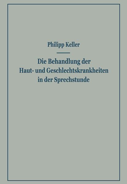 Produktbild: Die Behandlung der Haut- und Geschlechtskrankheiten in der Sprechstunde