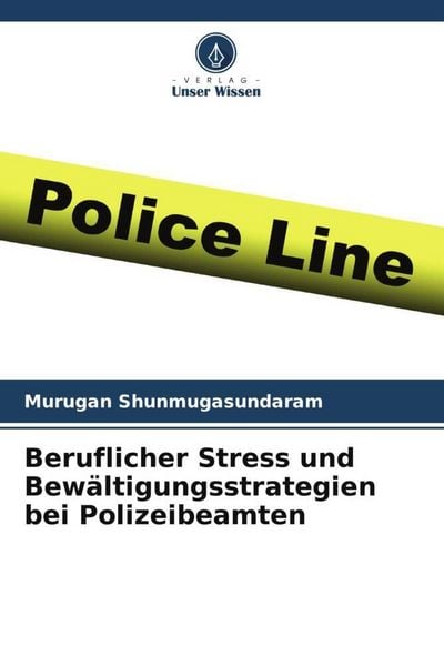Produktbild: Beruflicher Stress und Bew&auml;ltigungsstrategien bei Polizeibeamten