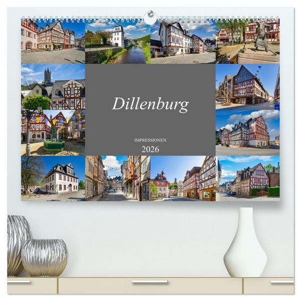 Produktbild: Dillenburg Impressionen (hochwertiger Premium Wandkalender 2026 DIN A2 quer), Kunstdruck in Hochglanz