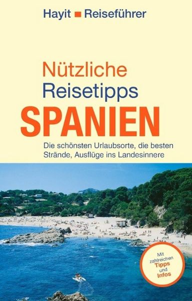 Produktbild: N&uuml;tzliche Reisetipps Spanien