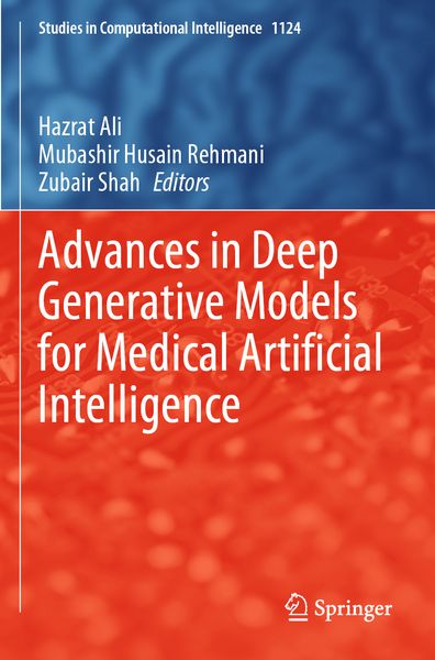 Produktbild: Advances in Deep Generative Models for Medical Artificial Intelligence