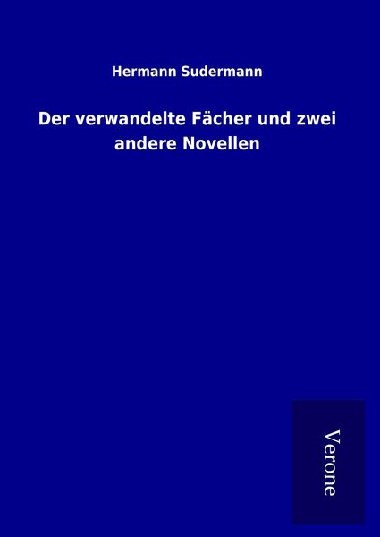 Produktbild: Der verwandelte F&auml;cher und zwei andere Novellen
