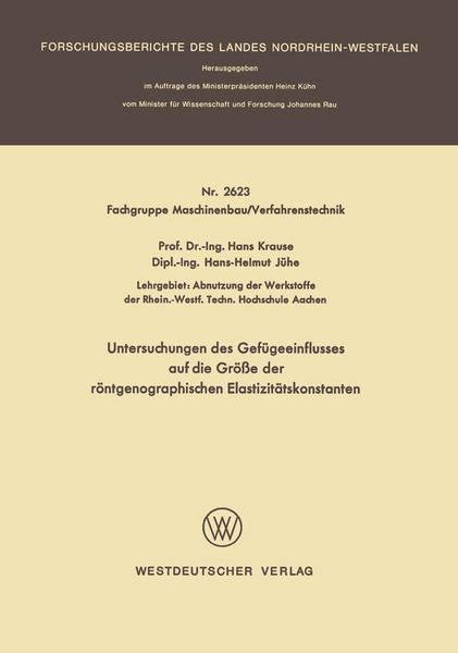 Produktbild: Untersuchungen des Gef&uuml;geeinflusses auf die Gr&ouml;&szlig;e der r&ouml;ntgenographischen Elastizit&auml;tskonstanten