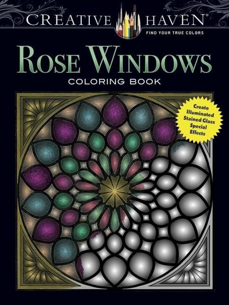 Creative Haven Rose Windows Coloring Book, Taschenbuch von Joel S. Avren, Dover Publications, 9780486806426