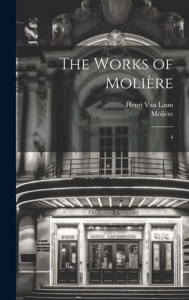 Produktbild: The Works of Moli&egrave;re: 4