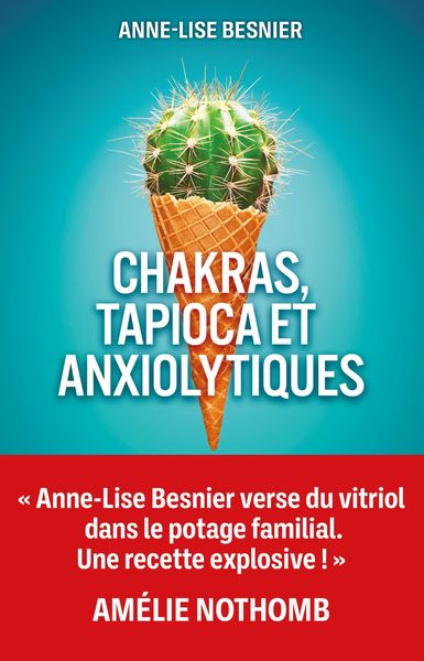 Produktbild: Chakras, tapioca et anxiolytiques