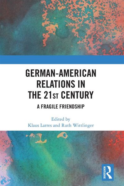 Produktbild: German-American Relations in the 21st Century