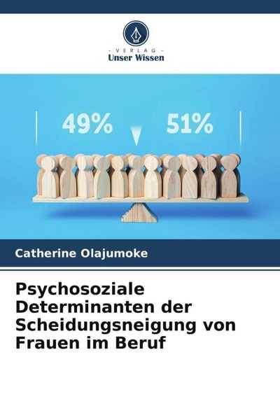 Produktbild: Psychosoziale Determinanten der Scheidungsneigung von Frauen im Beruf