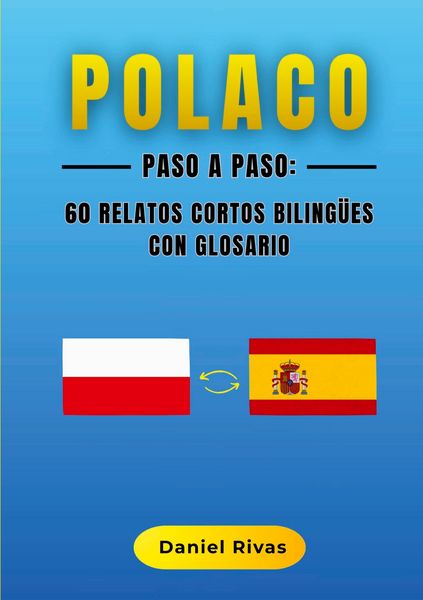 Produktbild: Polaco Paso a Paso: 60 Relatos Cortos Biling&uuml;es con Glosario