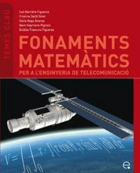 Produktbild: Fonaments matem&agrave;tics per a l'enginyeria de telecomunicaci&oacute;