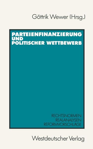 Produktbild: Parteienfinanzierung und politischer Wettbewerb