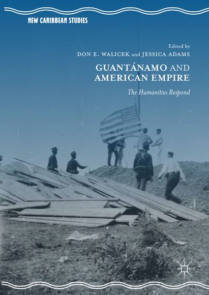 Produktbild: Guant&aacute;namo and American Empire
