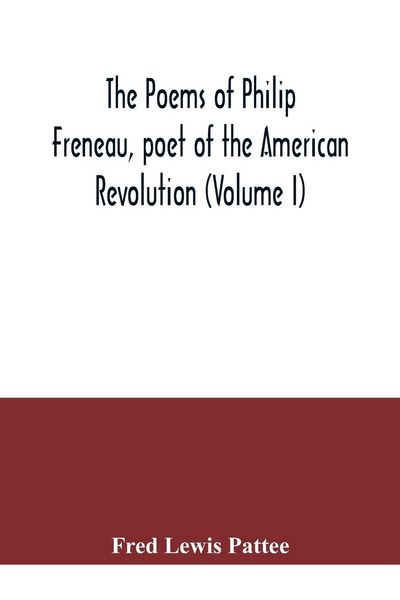 Produktbild: The poems of Philip Freneau, poet of the American revolution (Volume I)