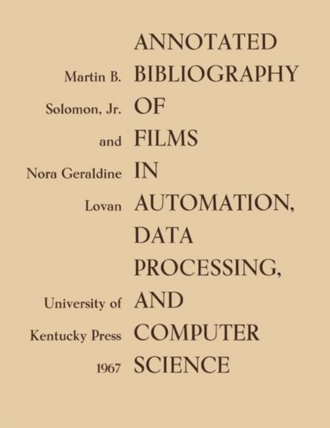 Produktbild: Soloman, M: Annotated Bibliography of Films in Automation, D