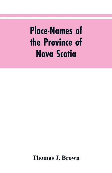 Produktbild: Place-names of the province of Nova Scotia