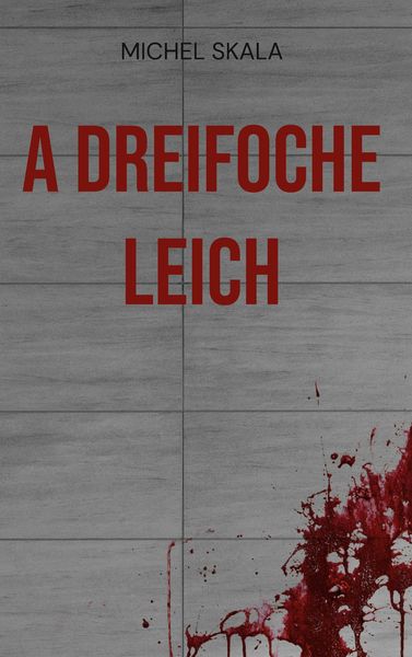 Produktbild: A dreifoche Leich