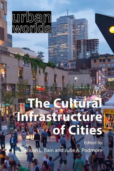 Produktbild: The Cultural Infrastructure of Cities