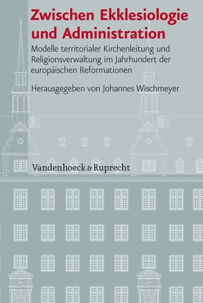 Produktbild: Zwischen Ekklesiologie und Administration
