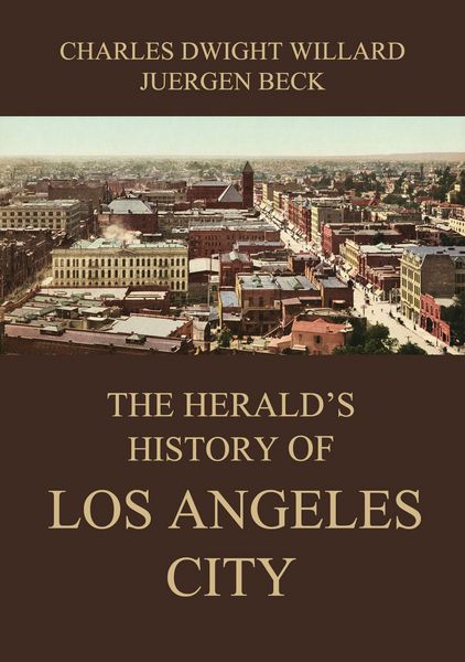 Produktbild: The Herald's History of Los Angeles City