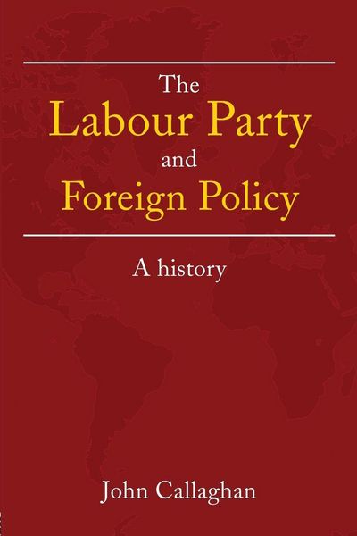 Produktbild: The Labour Party and Foreign Policy