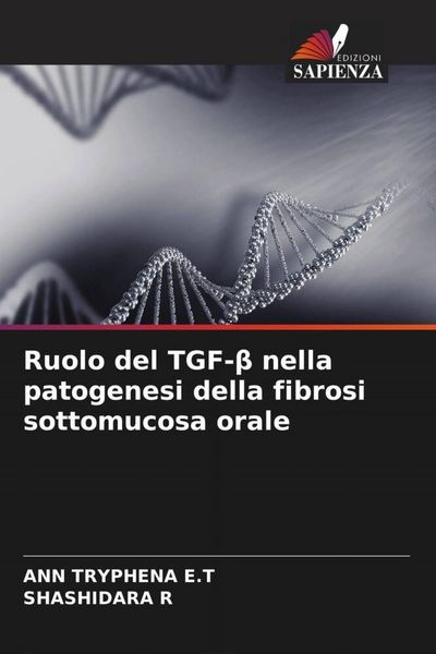 Produktbild: Ruolo del TGF-&iquest; nella patogenesi della fibrosi sottomucosa orale