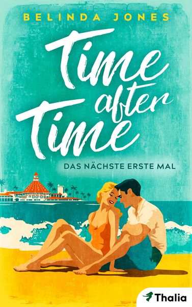Produktbild: Time After Time - Das n&auml;chste erste Mal