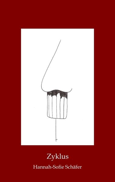 Zyklus, Taschenbuch von Hannah-Sofie Schäfer, Tredition, 9783347778849