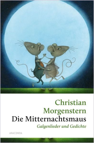 Produktbild: Die Mitternachtsmaus. Galgenlieder und Gedichte