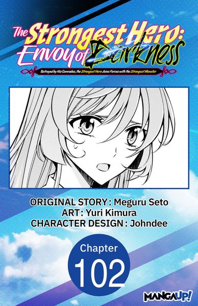 Produktbild: The Strongest Hero: Envoy of Darkness -Betrayed by His Comrades, the Strongest Hero Joins Forces with the Strongest Monster- #102