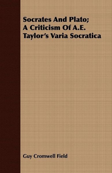 Produktbild: Socrates and Plato; A Criticism of A.E. Taylor's Varia Socratica