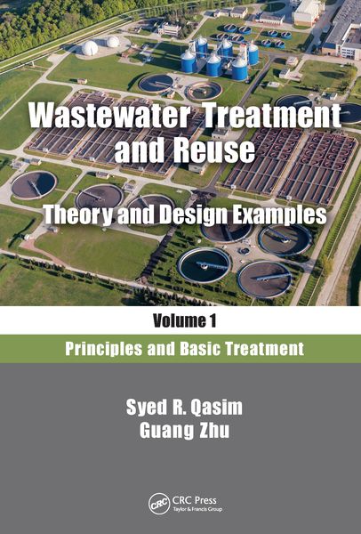 Produktbild: Wastewater Treatment and Reuse, Theory and Design Examples, Volume 1