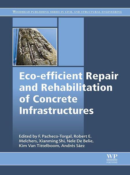 Produktbild: Eco-efficient Repair and Rehabilitation of Concrete Infrastructures